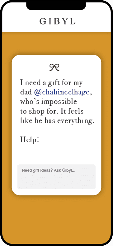 Receive personalized gift recommendations for everyone on your list.