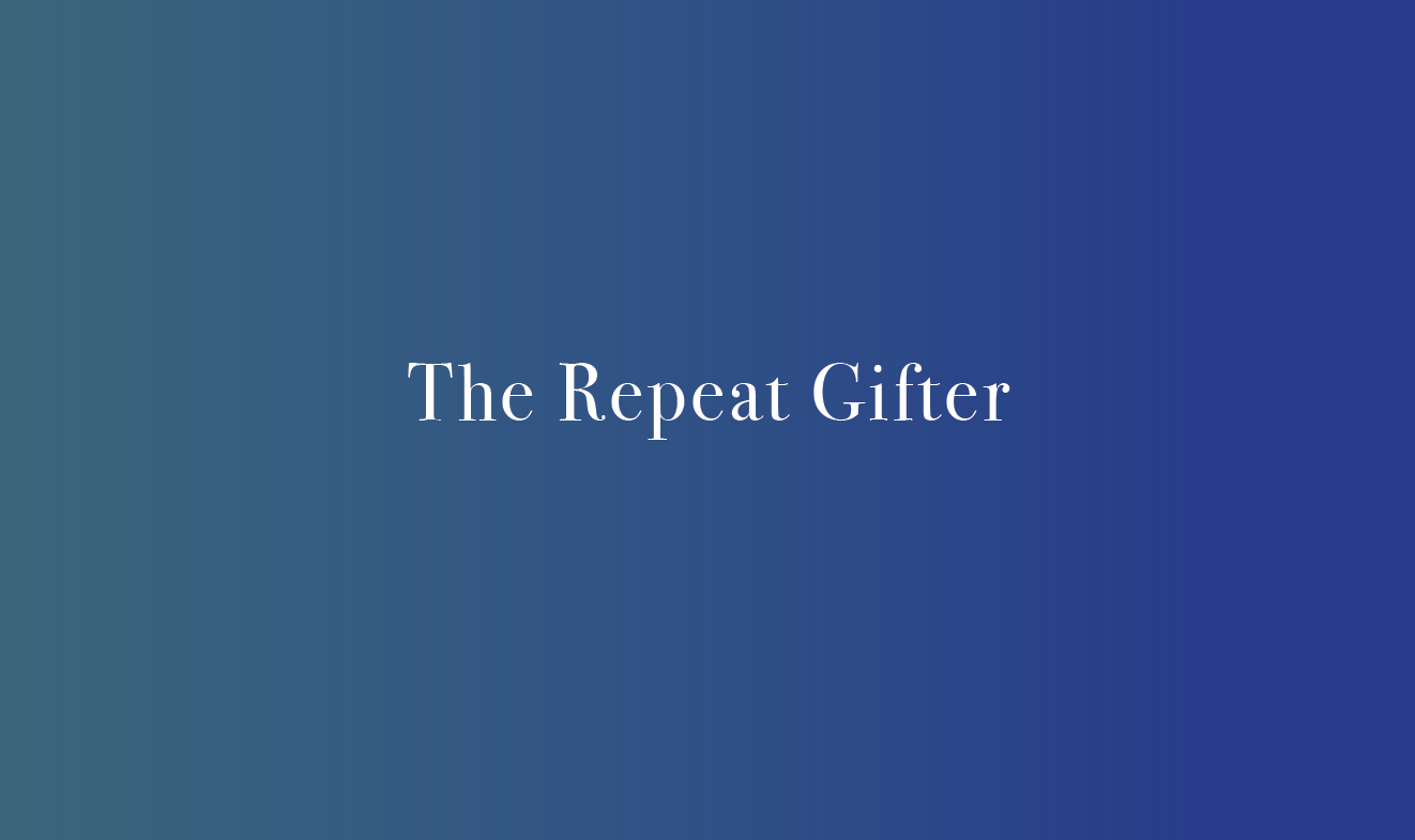 The Repeat Gift