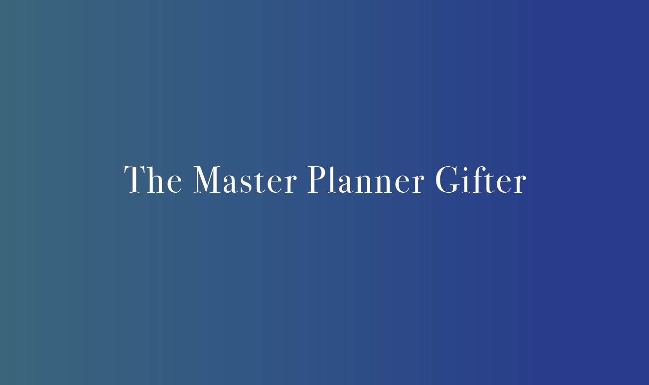 The Master Planner Gifter